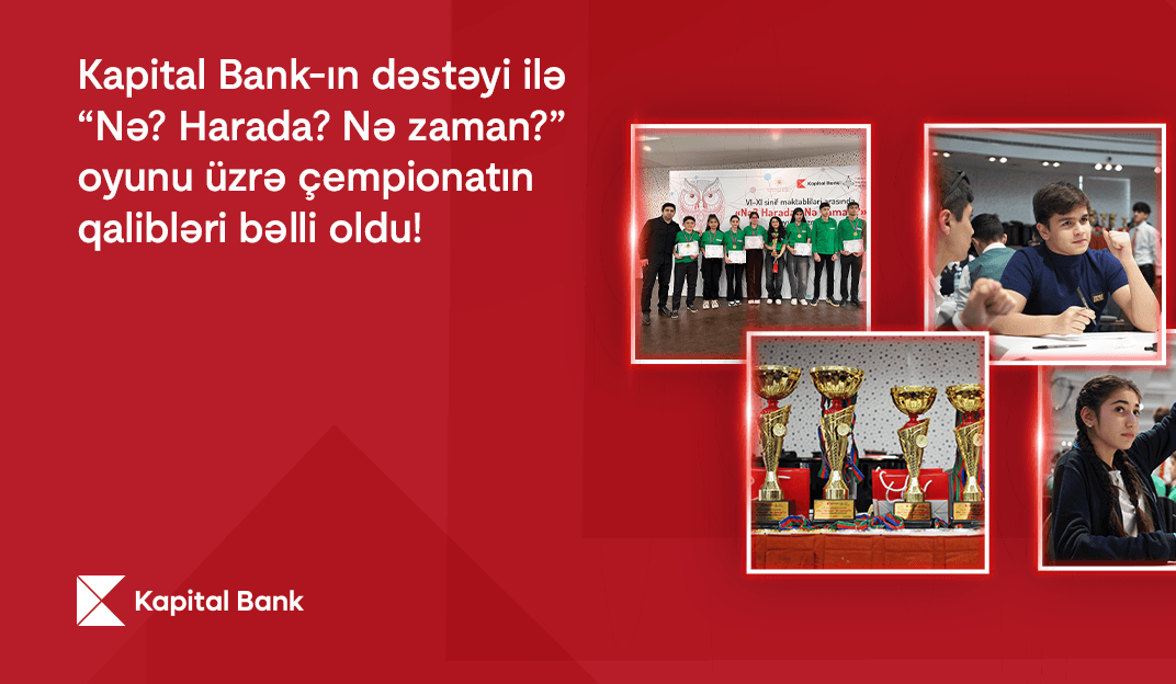 Kapital Bank-ın dəstəyi ilə “Nə? Harada? Nə zaman?” oyunu üzrə respublika çempionatı başa çatdı