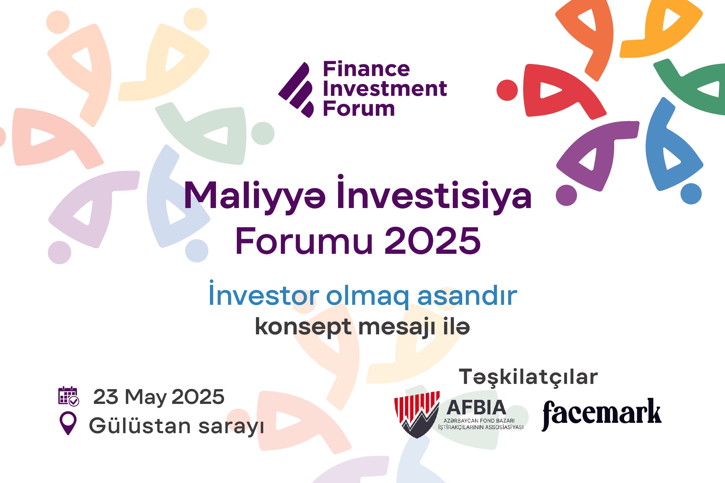 Ölkəmizdə IV dəfə Maliyyə İnvestisiya Forumu keçiriləcək!