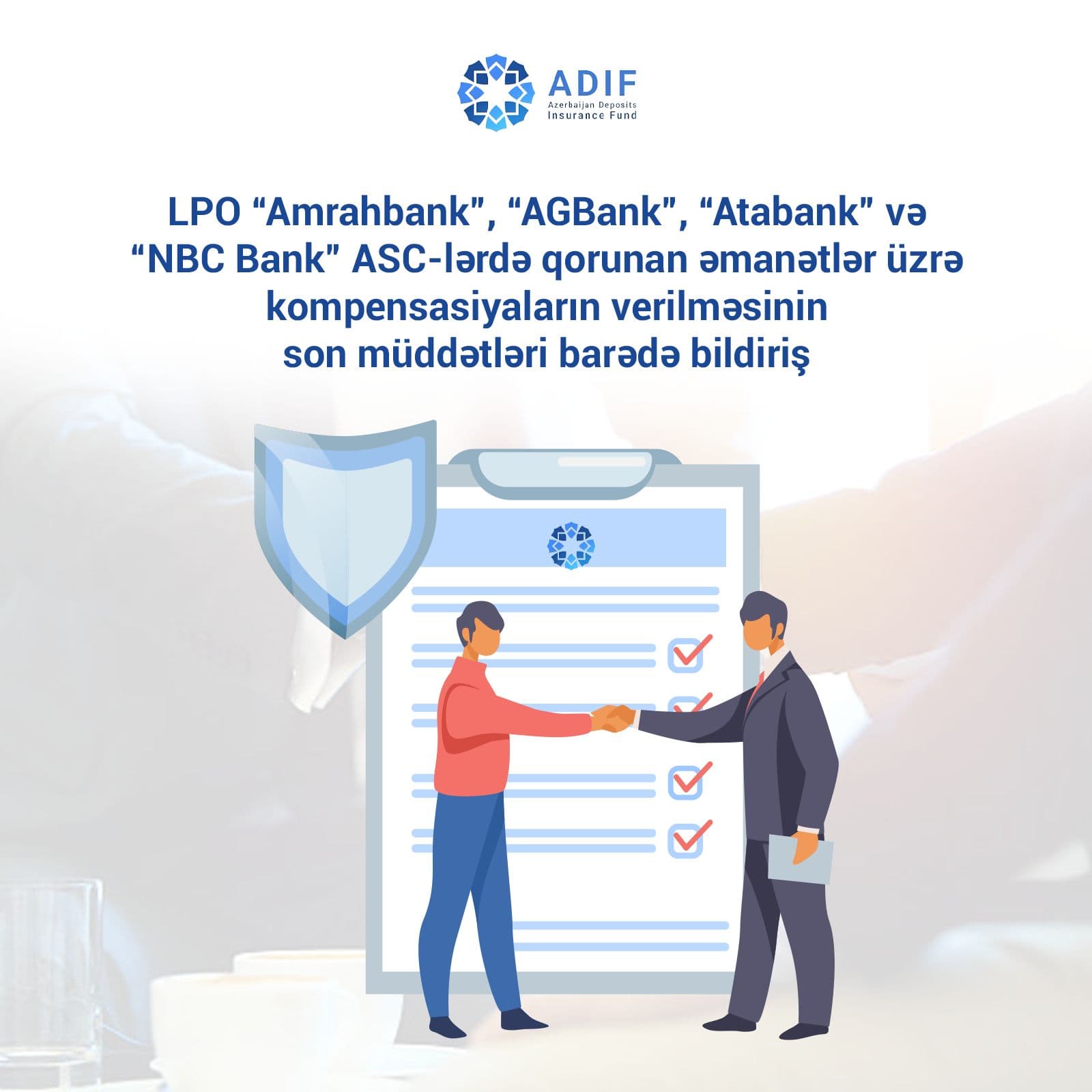 “Amrahbank”, “AGBank”, “Atabank” və “NBC Bank” əmanətçiləri üçün kompensasiya müraciətinin son tarixləri açıqlanıb