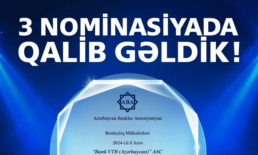 VTB (Azərbaycan) ABA tərəfindən 3 nominasiya üzrə mükafatlandırılıb