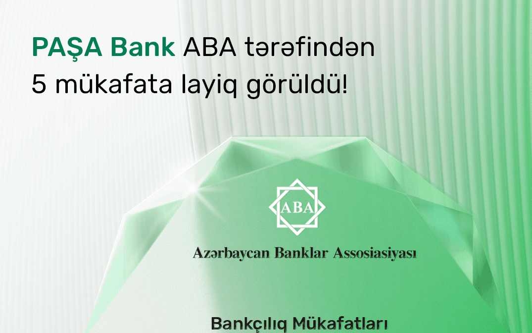 "PAŞA Bank” ABA tərəfindən 5 nüfuzlu mükafata layiq görülüb