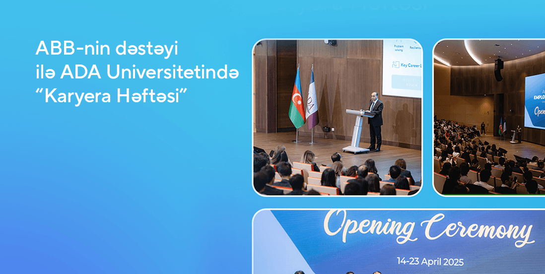ABB-nin dəstəyi ilə ADA Universitetində “Karyera Həftəsi” başlandı!