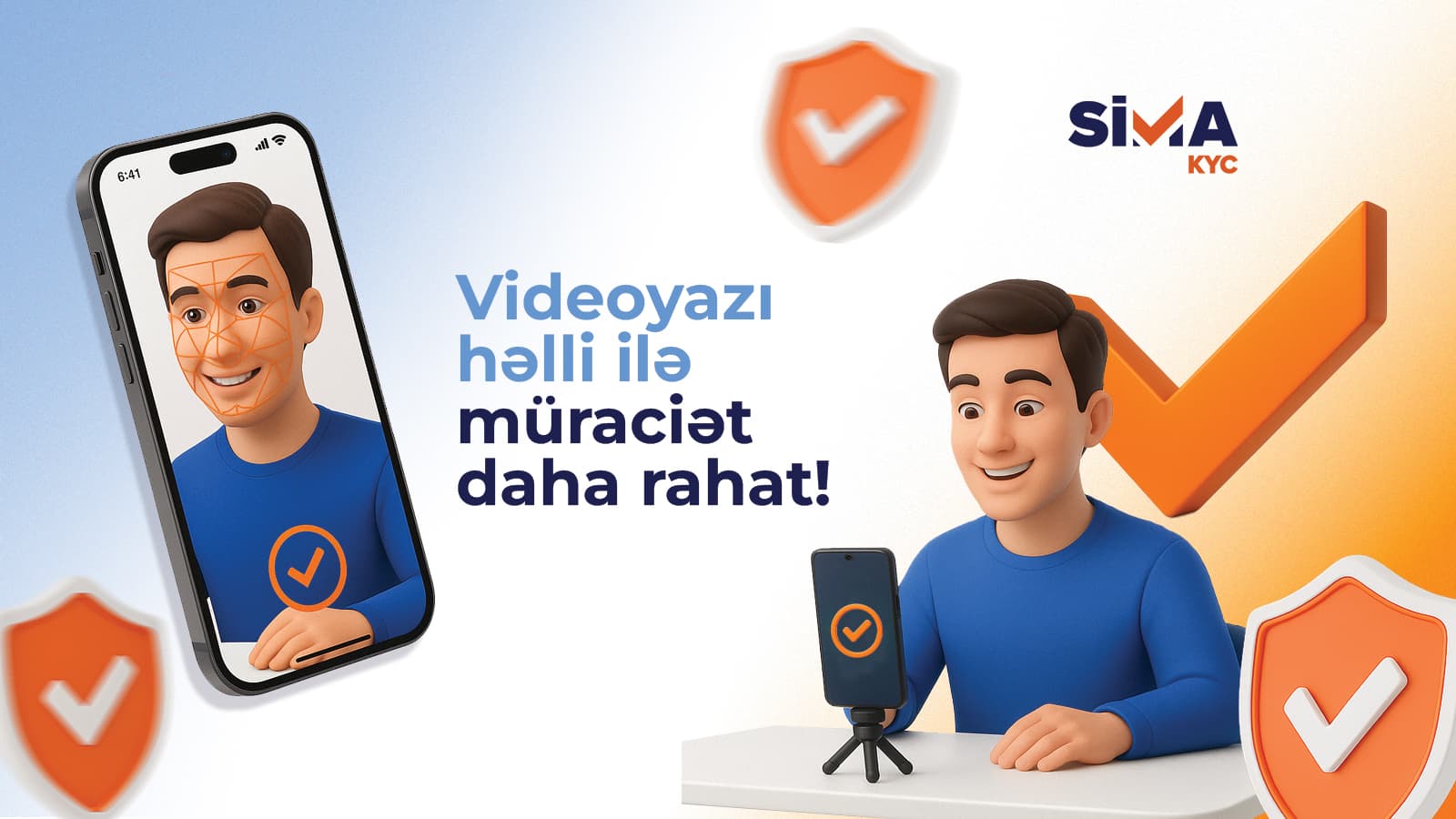 “SİMA KYC Videoyazı” həlli istifadəyə verildi