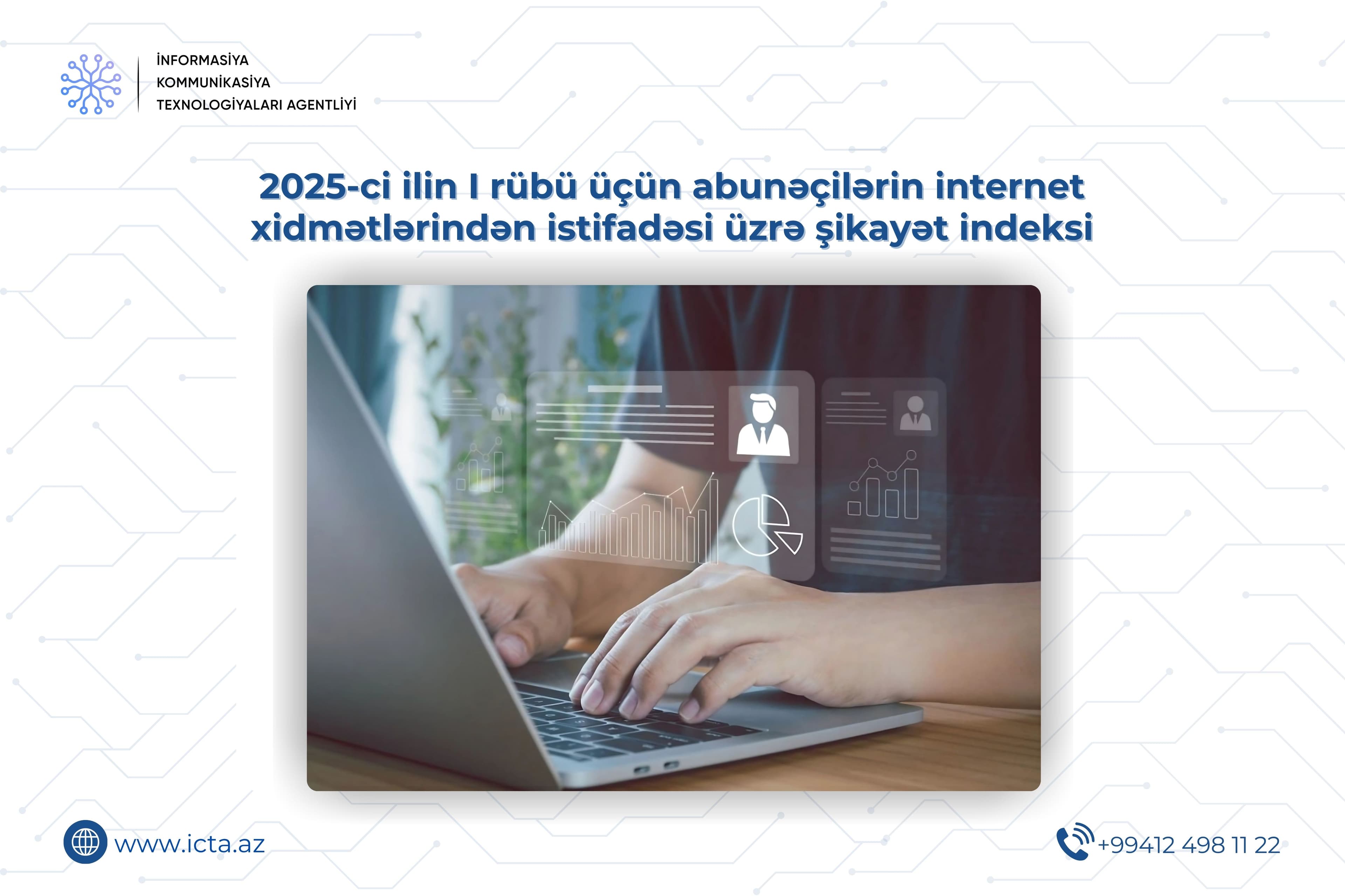 İKTA internet xidmətləri üzrə şikayət indeksinin rüblük hesabatını açıqlayıb