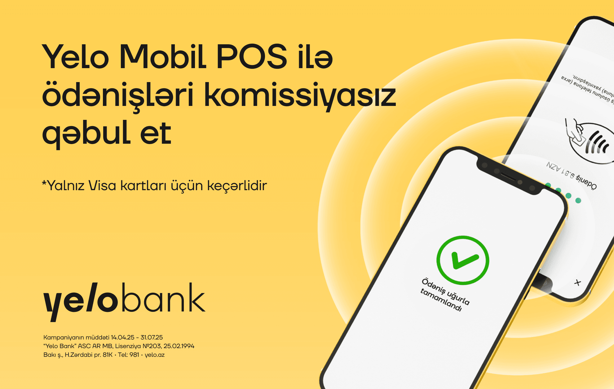 Yelo Mobil POS xidmətinə qoşulun, ödənişlər üçün komissiya ödəməyin!