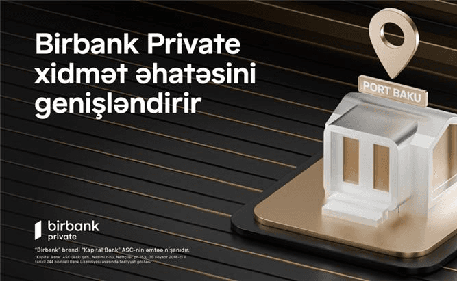 Birbank Private xidmət şəbəkəsini genişləndirir
