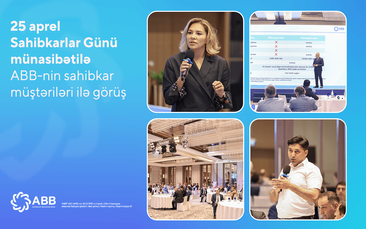 ABB Sahibkarlar Gününü müştəriləri
ilə qeyd etdi!