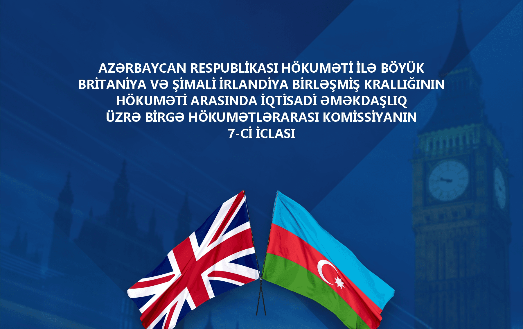 Azərbaycan-Böyük Britaniya Hökumətlərarası Komissiyanın iclası keçiriləcək