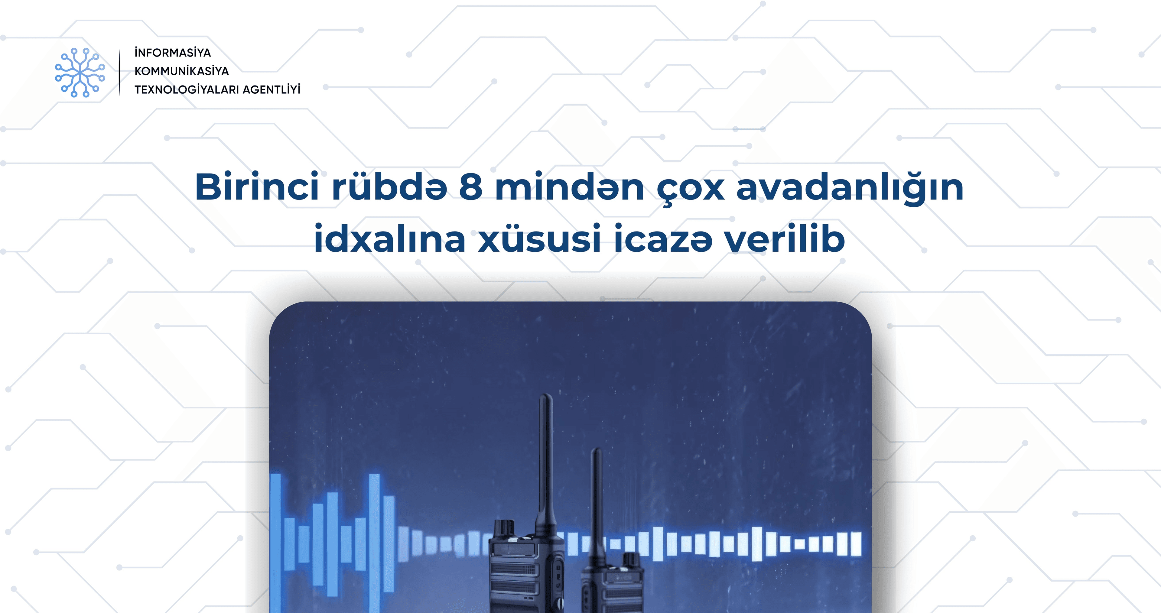 Cari ilin ilk rübündə 8 mindən çox avadanlığın idxalına xüsusi icazə verilib