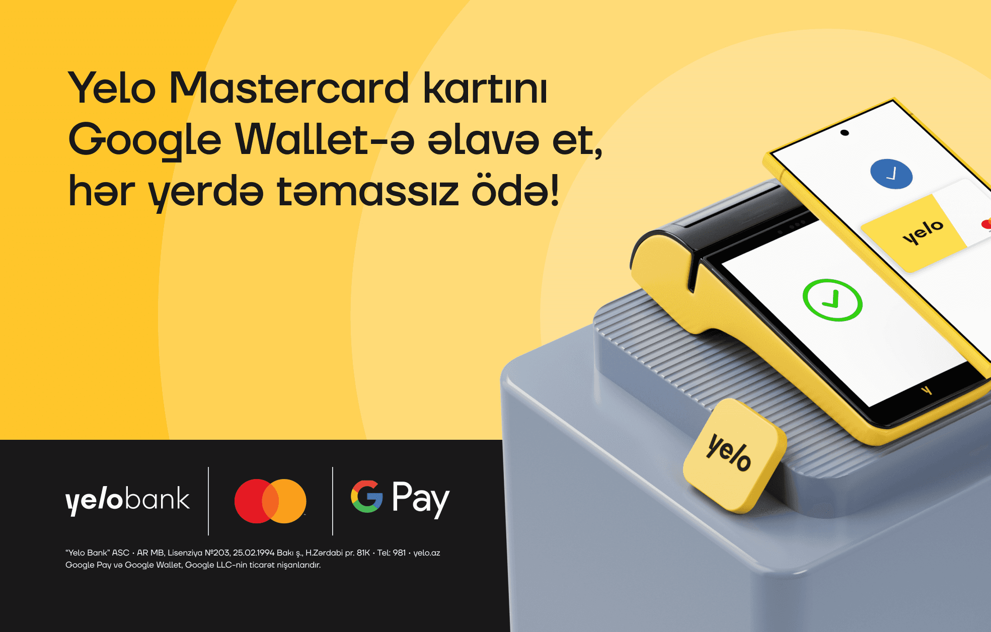 Google Pay artıq Yelo Mastercard istifadəçiləri üçün aktivdir!