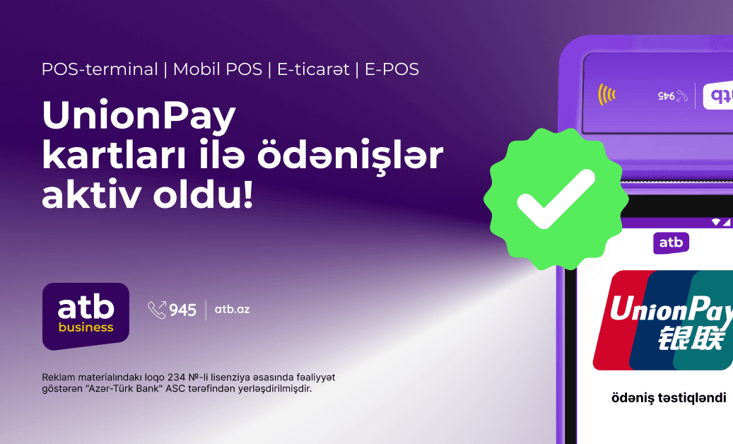 Azər Türk Bank UnionPay ödəniş sisteminə aid kartlar üzrə xidmətə başladı