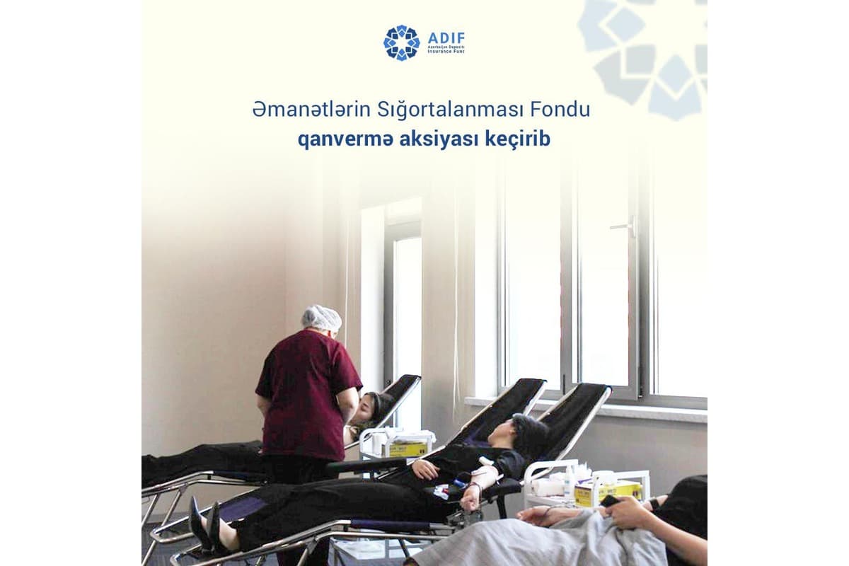 Əmanətlərin Sığortalanması Fondu qanvermə aksiyası keçirib
