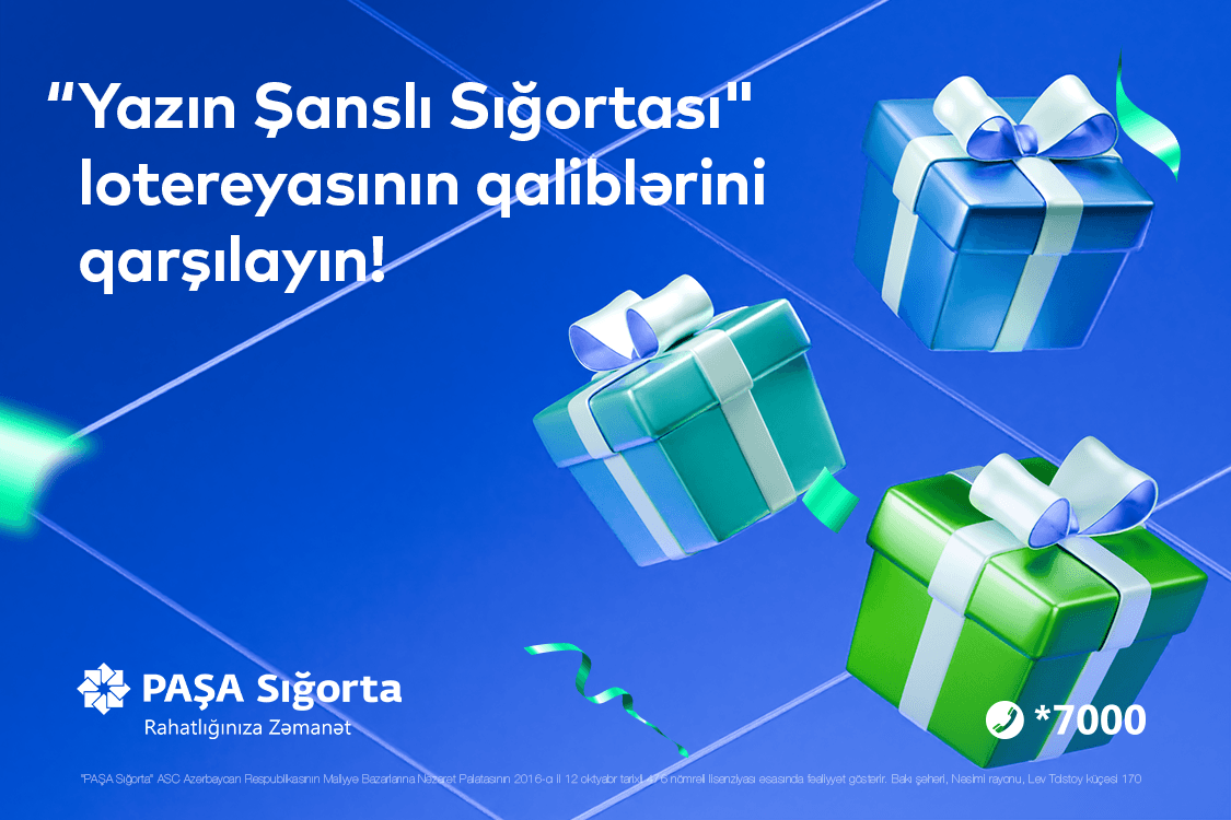 PAŞA Sığorta-nın “Yazın Şanslı Sığortası” lotereyasının qalibləri müəyyən olundu
