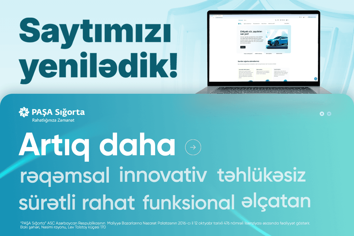 PAŞA Sığorta müasir və təkmilləşdirilmiş veb-saytını təqdim edib