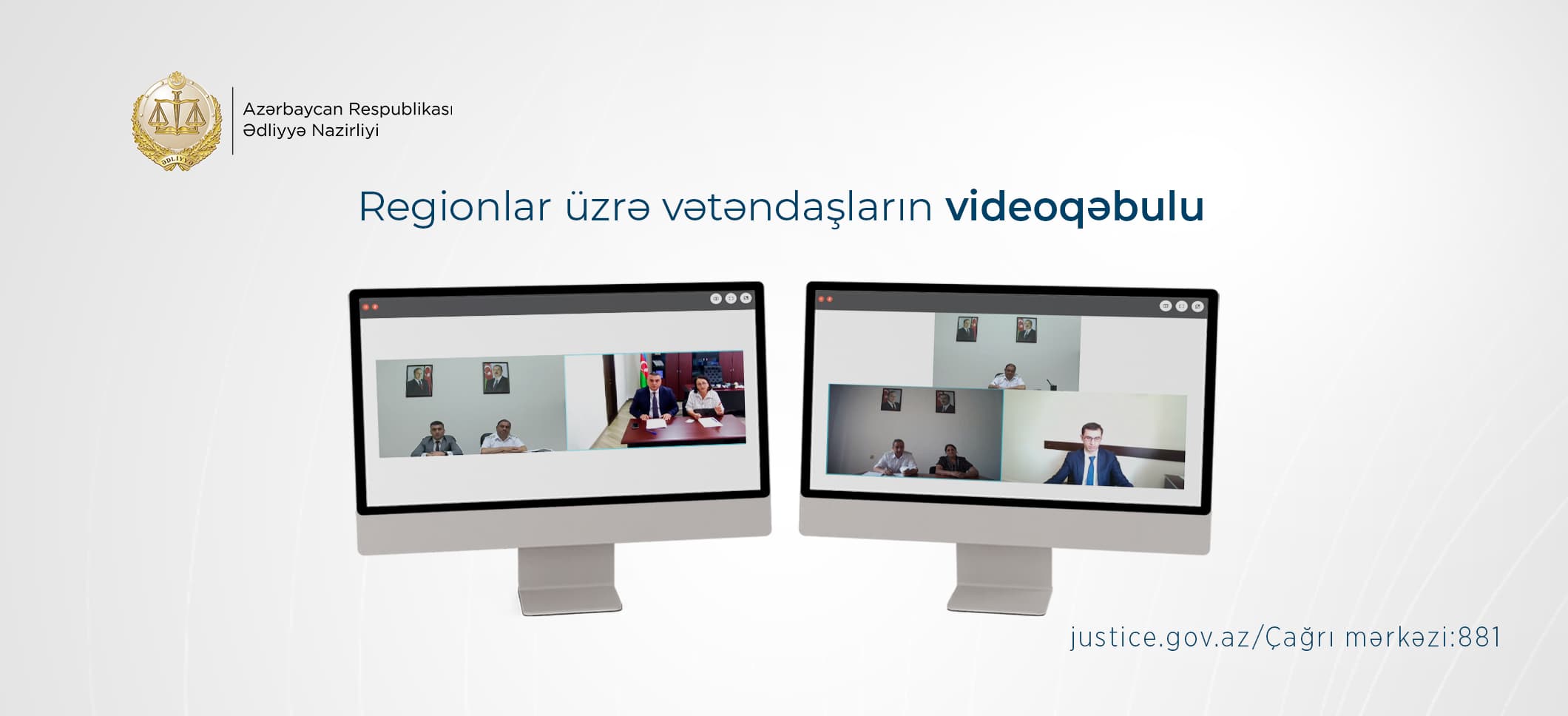 Ədliyyə Nazirliyi regionlarda videoqəbulları genişləndirir