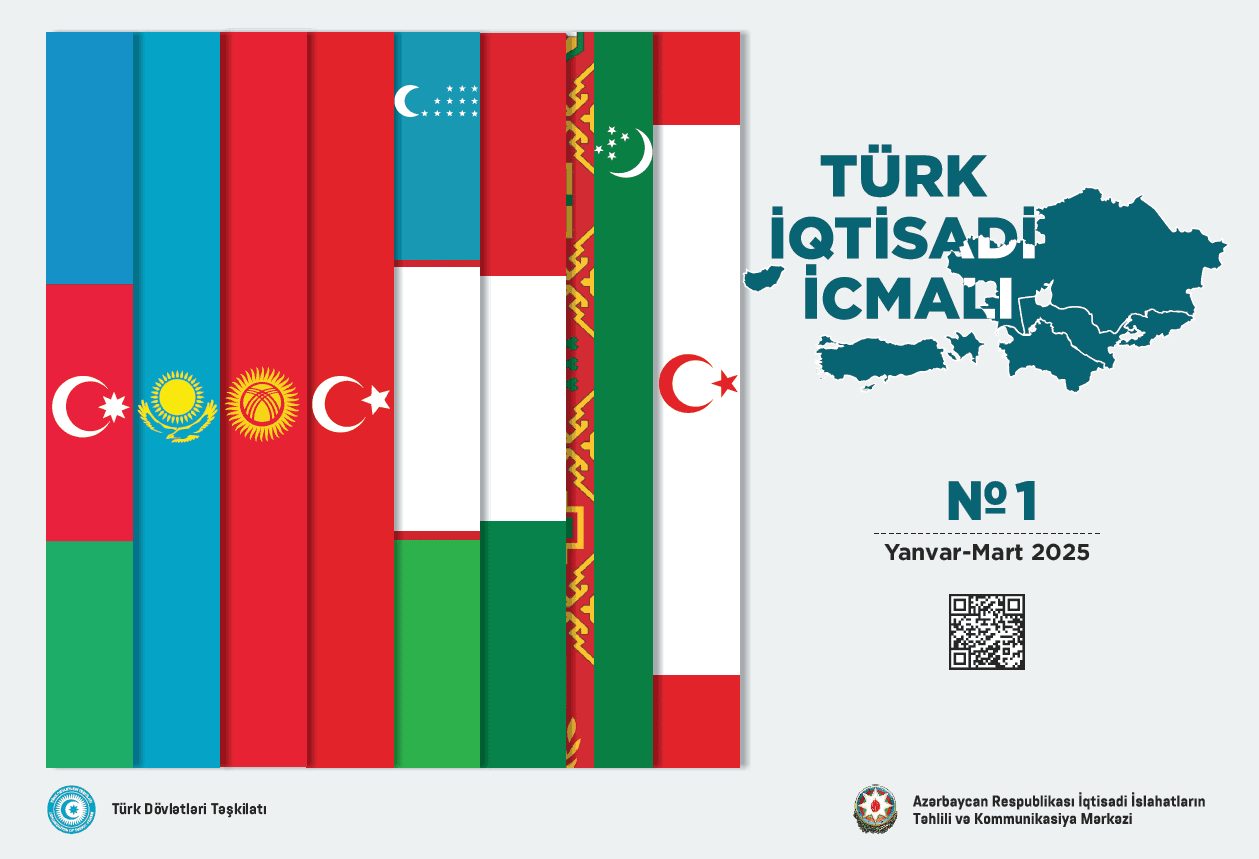 “Türk iqtisadi icmalı”nın 2025-ci ilin birinci rübünə dair buraxılışı nəşr edilib