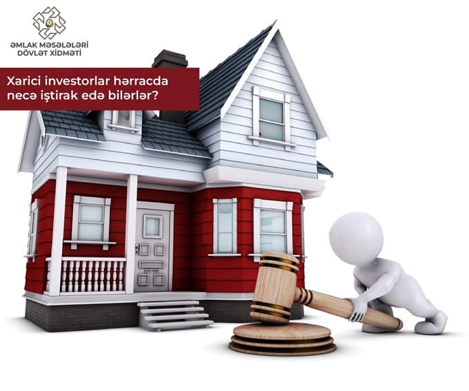 Xarici investorlar hərracda necə iştirak edə bilərlər?