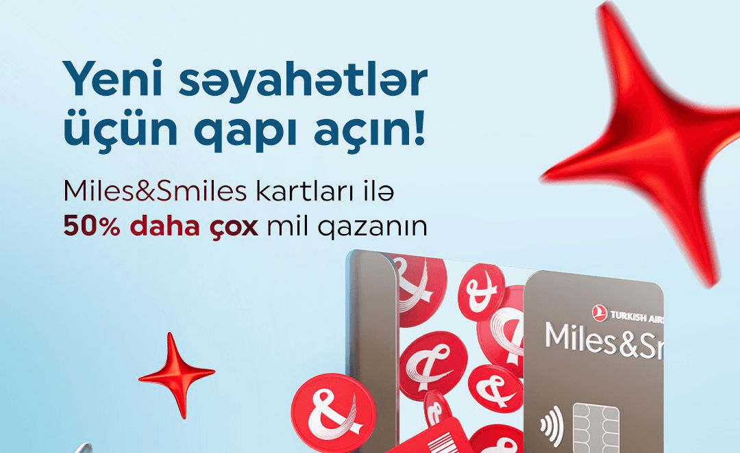 “Miles&Smiles PAŞA Bank” kart sahibləri üçün 50% əlavə mil kampaniyası!