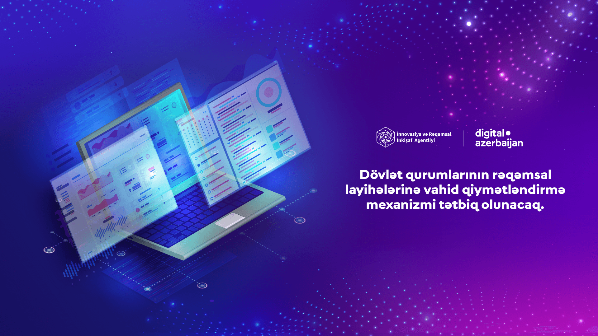 Dövlət qurumlarının rəqəmsal layihələrinə vahid qiymətləndirmə mexanizmi tətbiq olunacaq