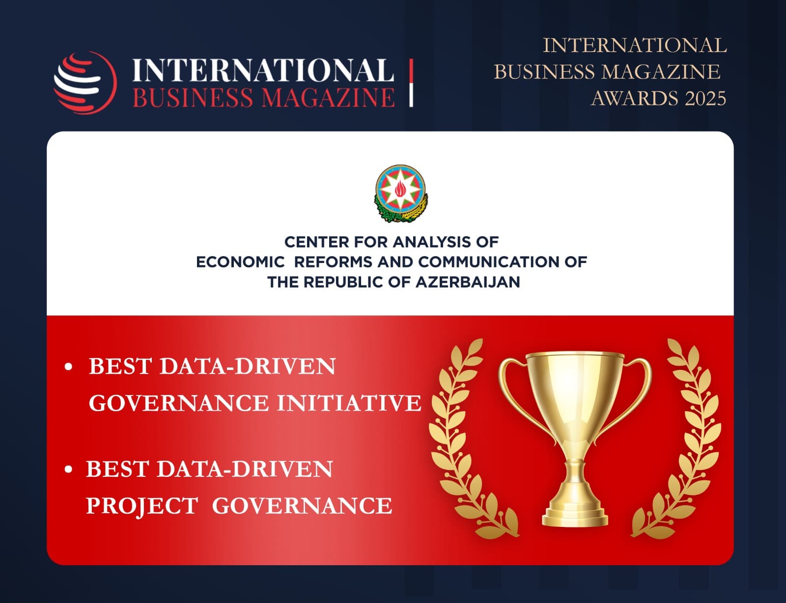 İİTKM “İnternational Business Magazine Awards 2025”in qalibi olub
