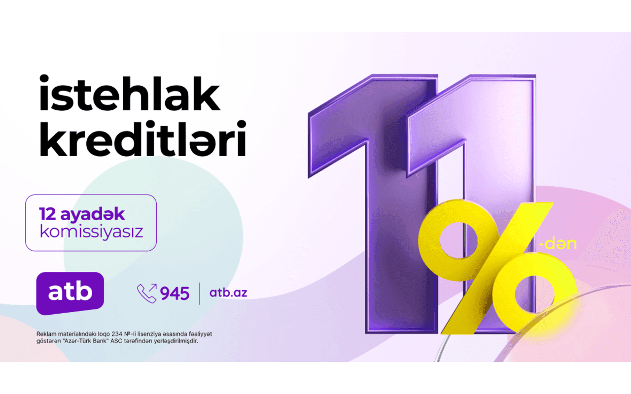 Azər Türk Bank müştərilər üçün sərfəli kredit kampaniyasını davam etdirir