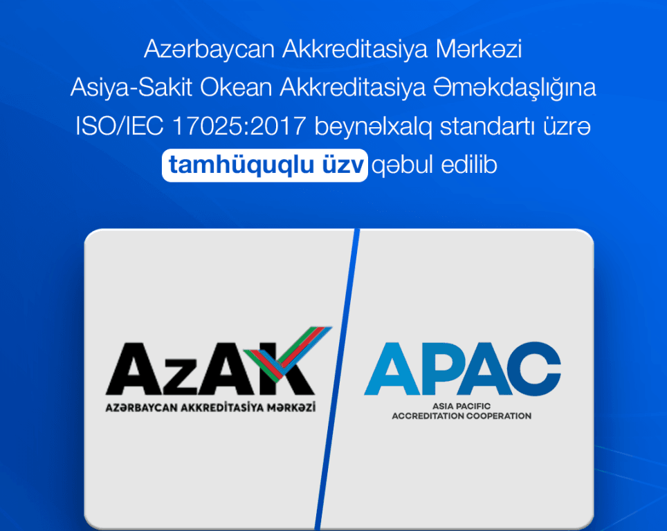 Azərbaycan Akkreditasiya Mərkəzi APAC-a tamhüquqlu üzv qəbul edilib