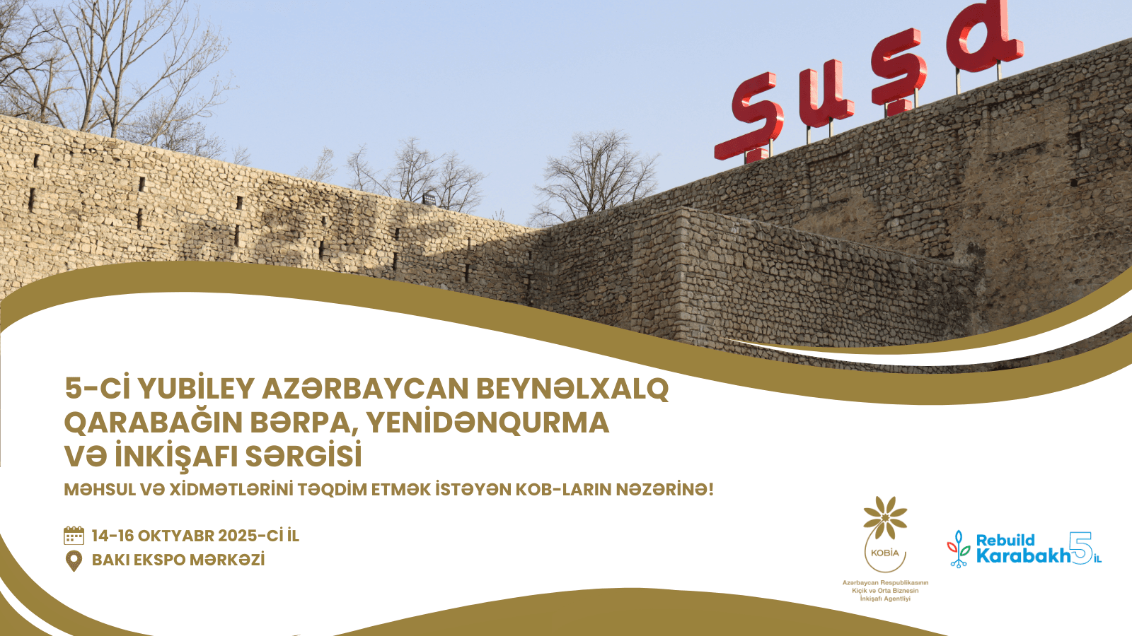 Sahibkarlara “Rebuild Karabakh 2025” sərgisinə ödənişsiz qatılmaq imkanı