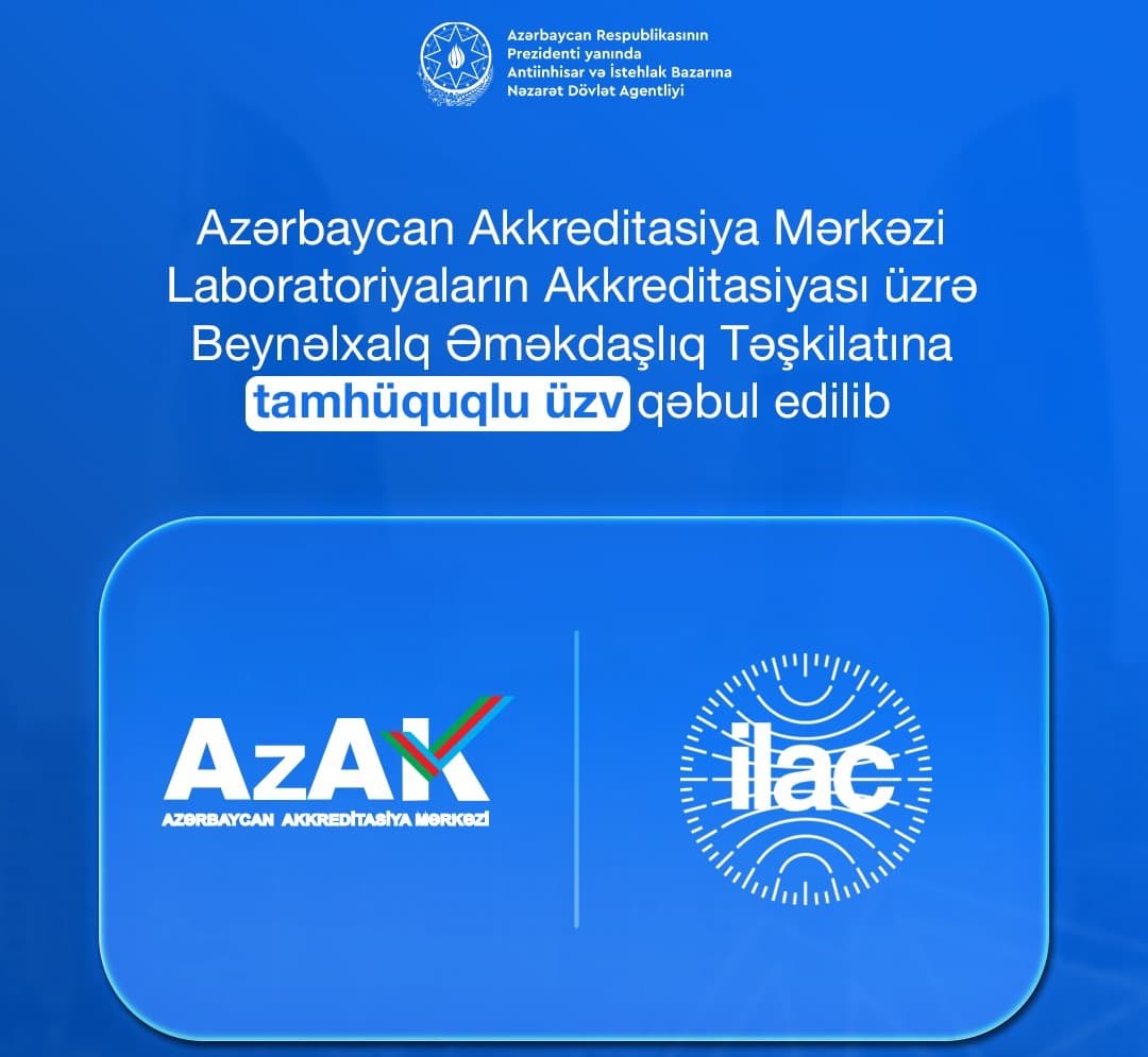 Azərbaycan Akkreditasiya Mərkəzi Laboratoriyaların Akkreditasiyası üzrə Beynəlxalq Əməkdaşlıq Təşkilatına ISO/IEC 17025:2017 beynəlxalq standartı üzrə tamhüquqlu üzv qəbul olunub