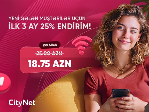 “CityNet”dən yeni abunəçilərə xüsusi endirim kampaniyası