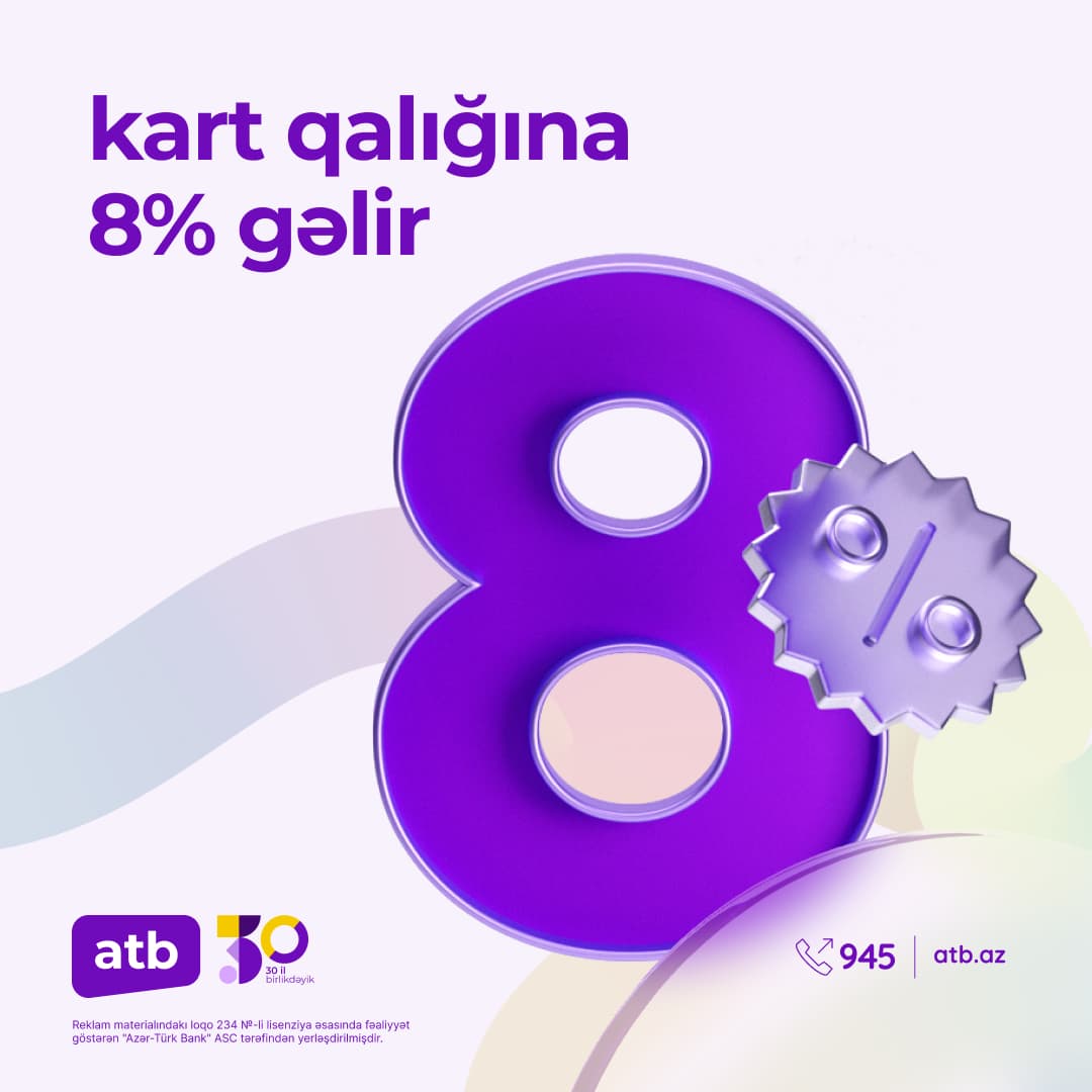 Azər Türk Bank kartlardakı qalıqlar üzrə faiz kampaniyasının müddətini uzatdı