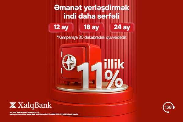 Xalq Bank əmanət məhsulları üzrə sərfəli kampaniya təqdim edir