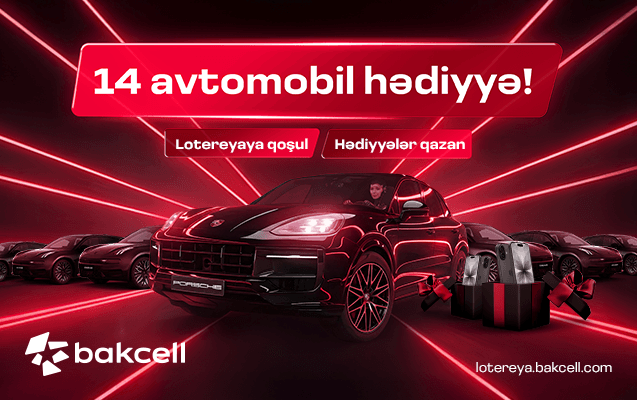 Bakcell lotereyasında bu günün avtomobil qalibi sən ol!