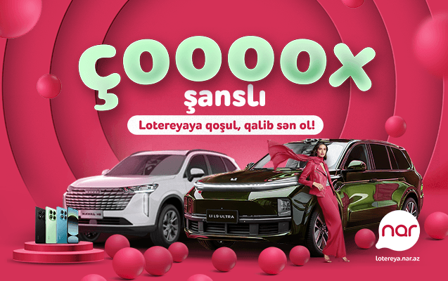 “Nar” “Çoox Şanslı” lotereyasına start verdi