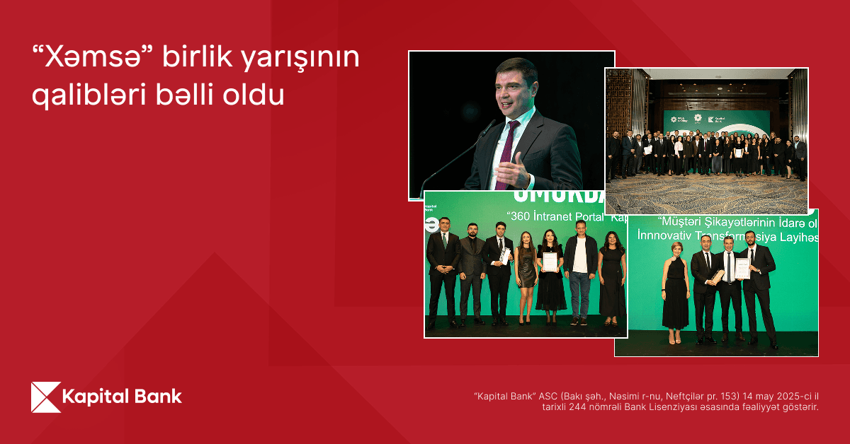 “Xəmsə” birlik yarışında Kapital Bank iki layihə ilə qalib oldu