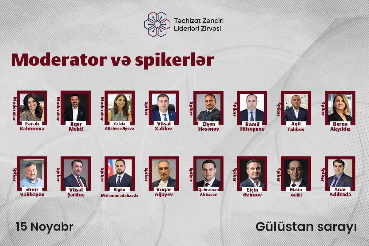 II Təchizat Zənciri Liderləri Zirvəsinin spikerləri bəlli oldu!