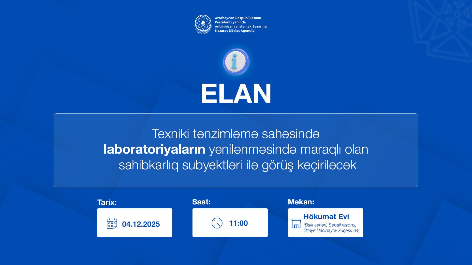 Texniki tənzimləmə sahəsində laboratoriyaların yenilənməsində maraqlı olan sahibkarlıq subyektləri ilə görüş keçiriləcək