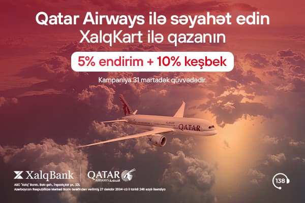 XalqKart-la Qatar Airways aviabiletləri alışında 10% keşbek qazanın