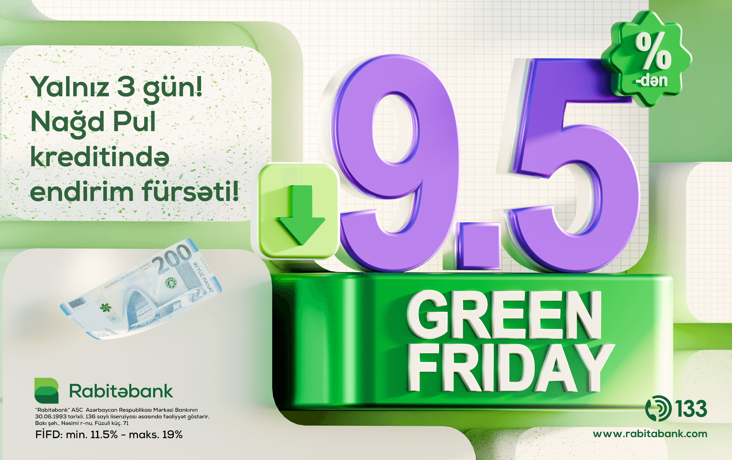 RABİTƏBANKDA “GREEN FRIDAY” 3 GÜNLÜK ENDİRİMLİ KREDİT FÜRSƏTİ!