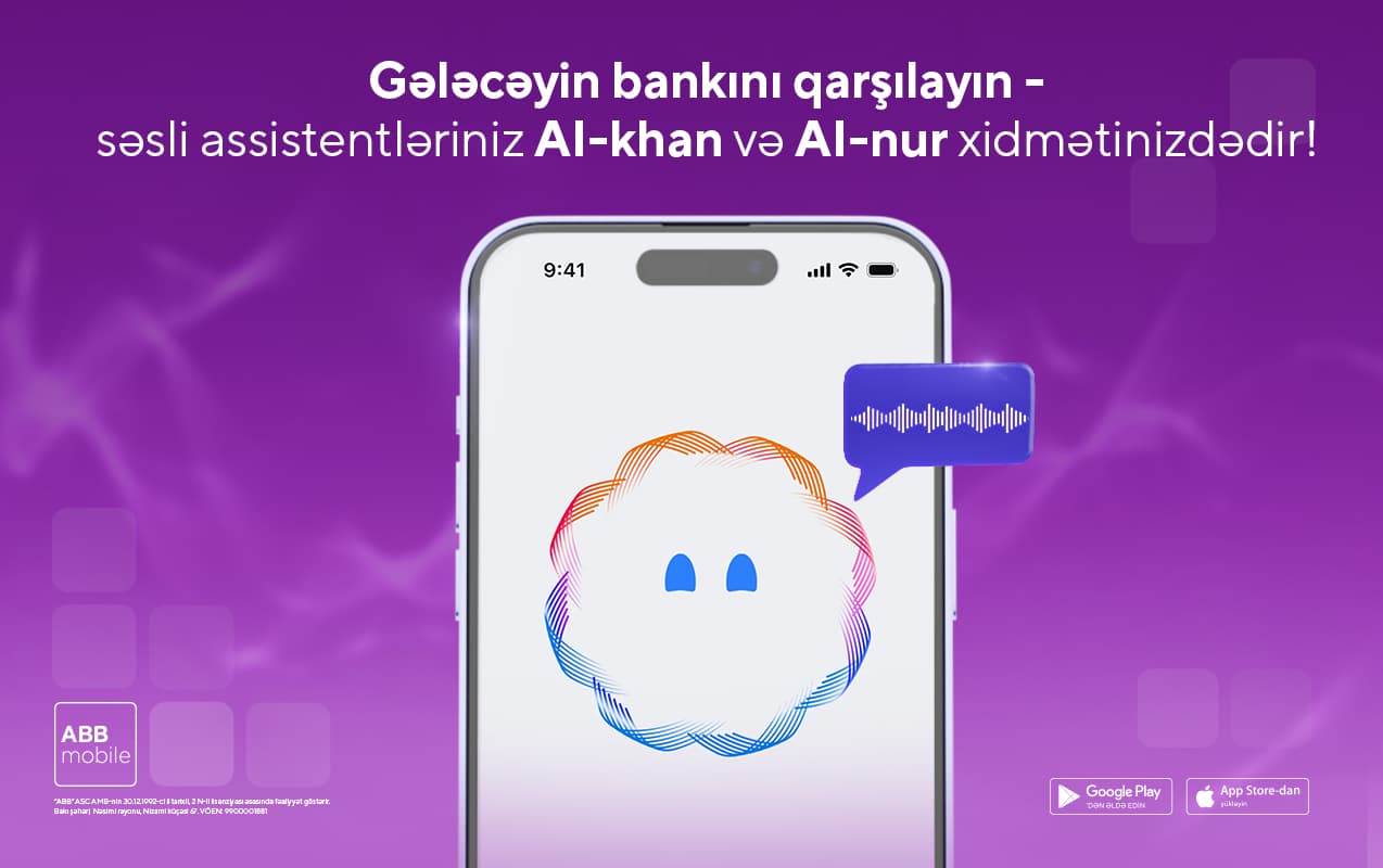 ABB-də gələcəyin bankçılığını qarşılayın – səsli süni intellekt köməkçisi ilə bank əməliyyatları!