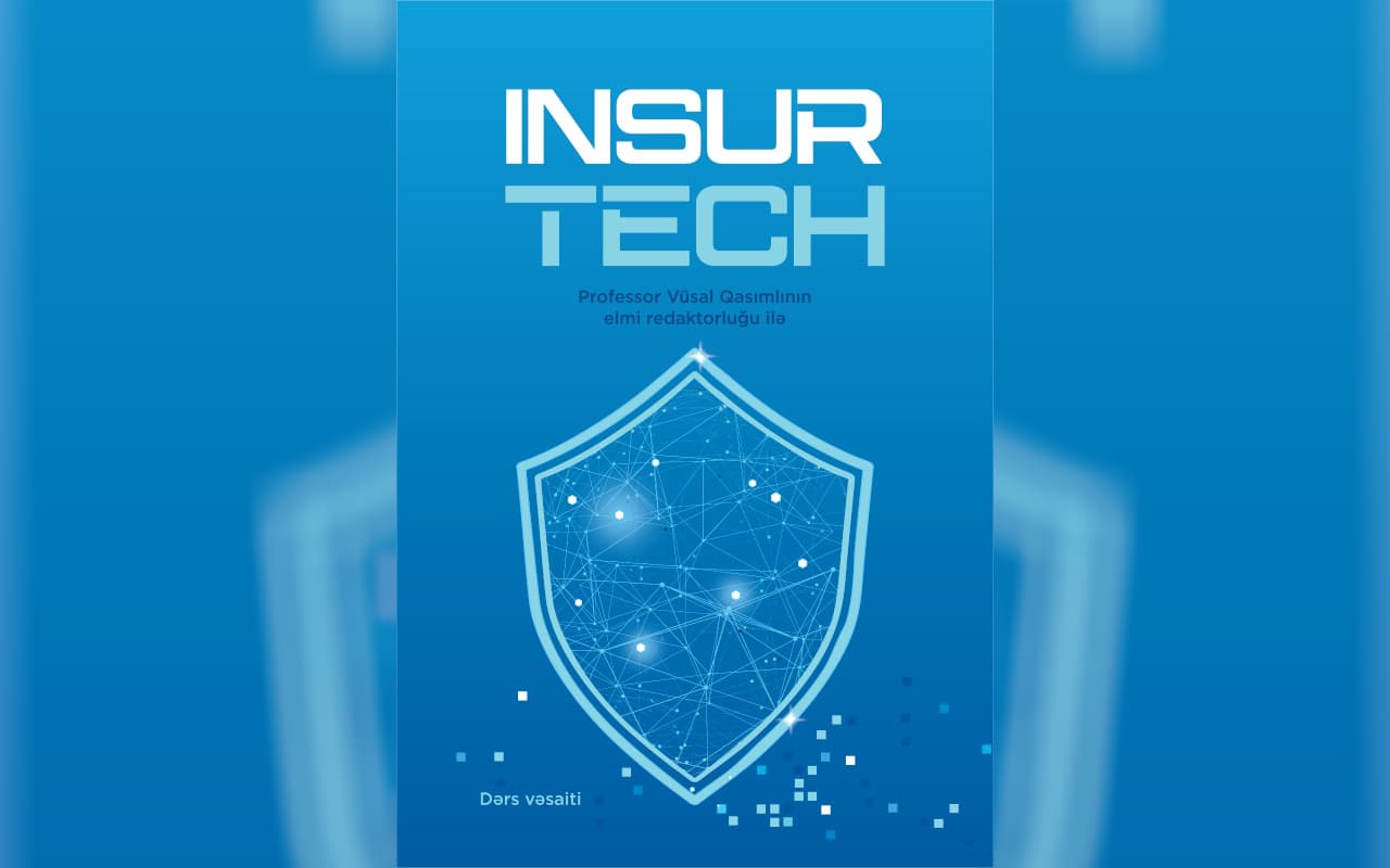 İİTKM-in yeni nəşri “Insurtech” dərc olundu