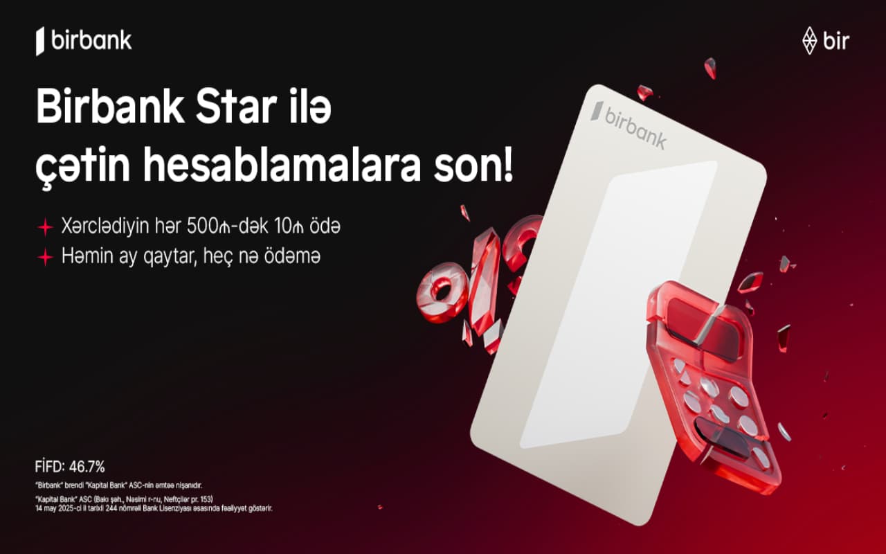 Birbank Star – xərcləməyi rahatlaşdıran kredit kartı