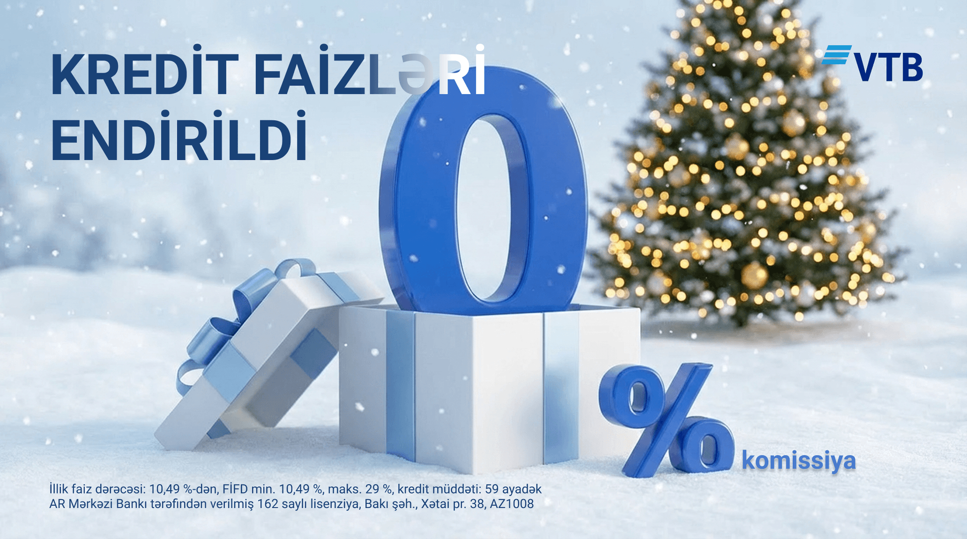 Yeni il ərəfəsində VTB Azərbaycan ilin sonuna qədər nağd kreditlər üzrə faiz dərəcələrini endirdi!