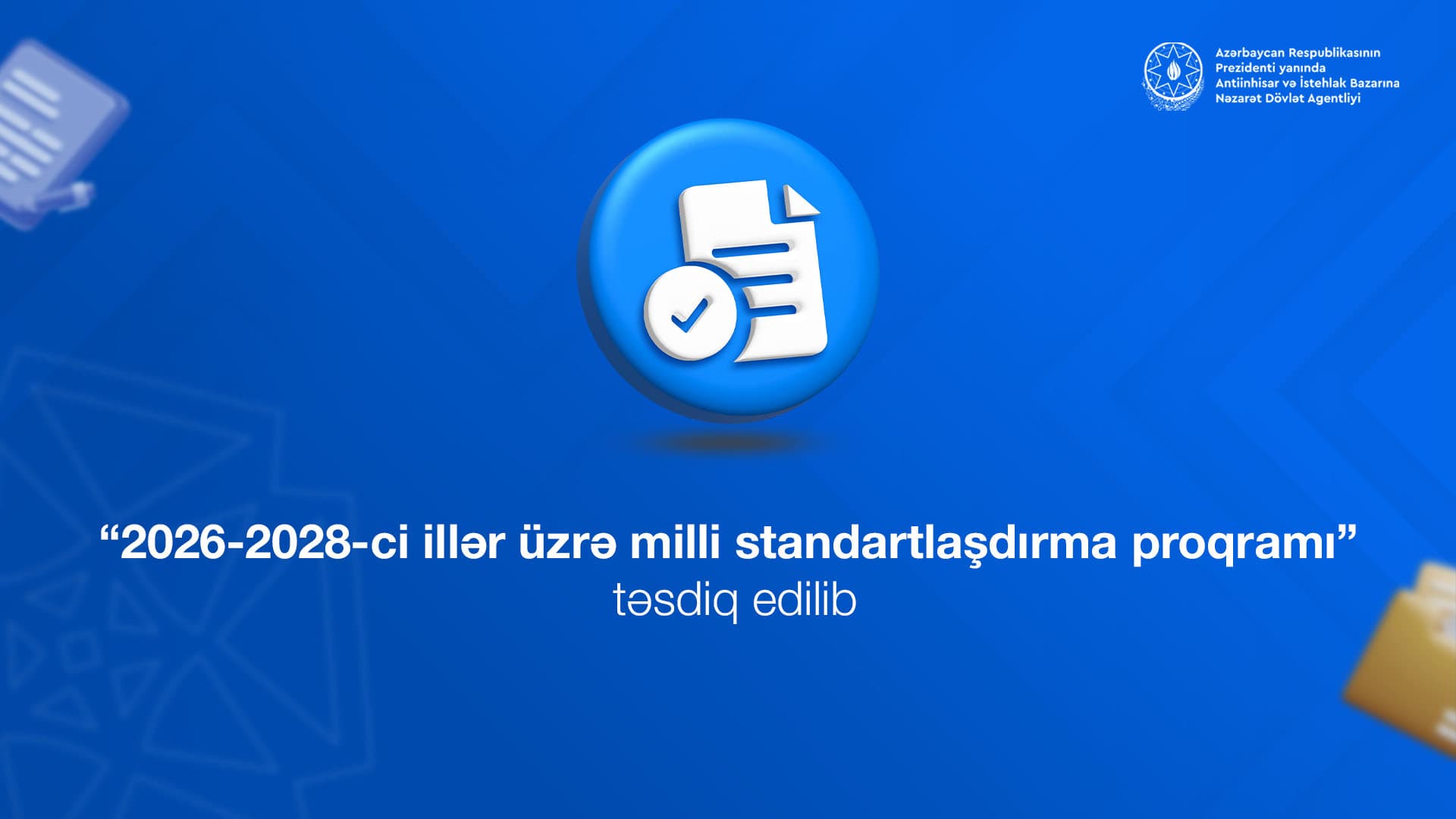 “2026-2028-ci illər üzrə milli standartlaşdırma proqramı” təsdiq edilib