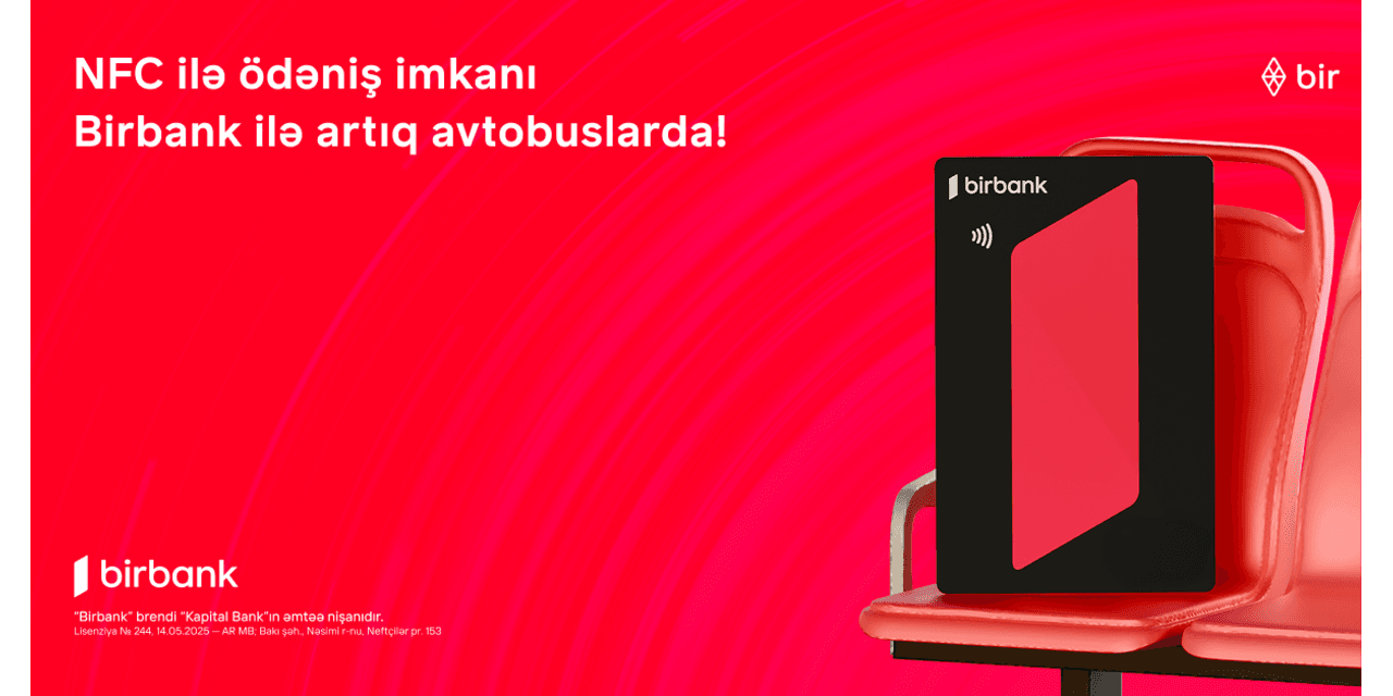 Birbank-la NFC ödənişləri tezliklə “Baku Bus”da: SINAQ mərhələsi başladı