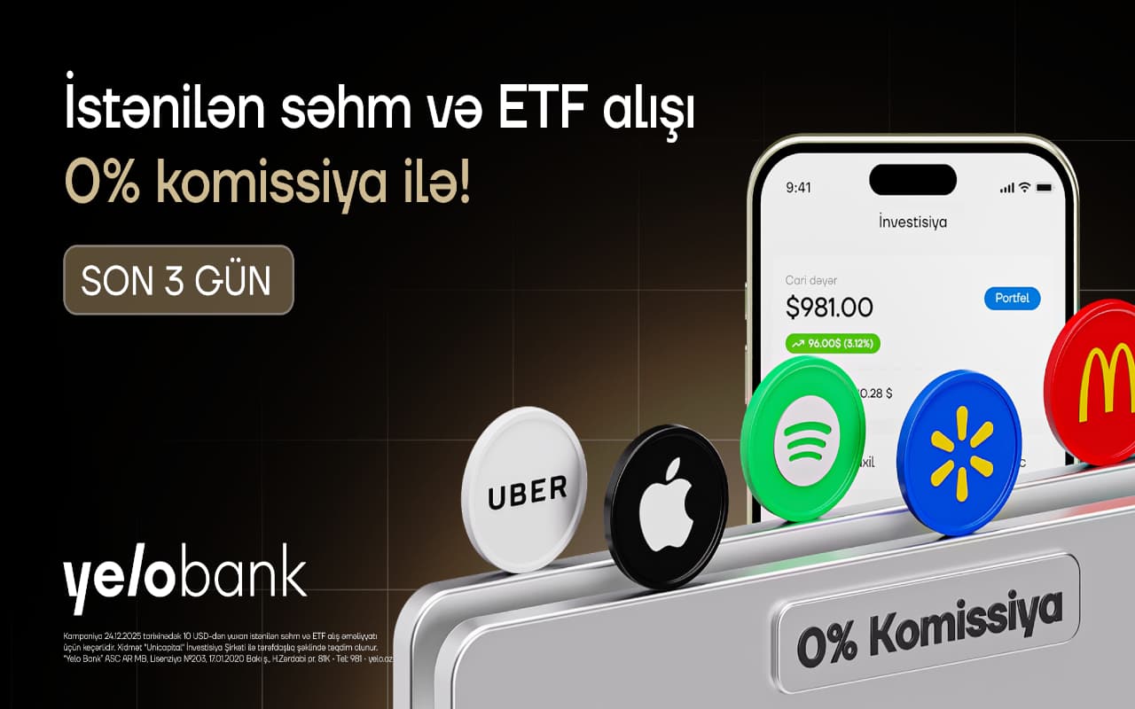 ABŞ səhmlərinə komissiyasız investisiya üçün SON 3 GÜN