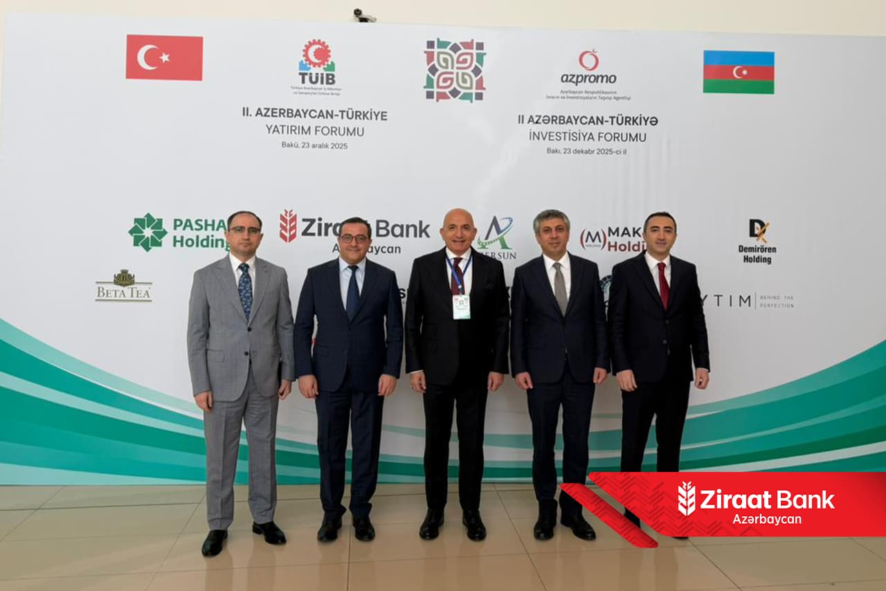 Ziraat Bank Azərbaycan II Azərbaycan–Türkiyə İnvestisiya Forumunun baş sponsorlarından biri oldu