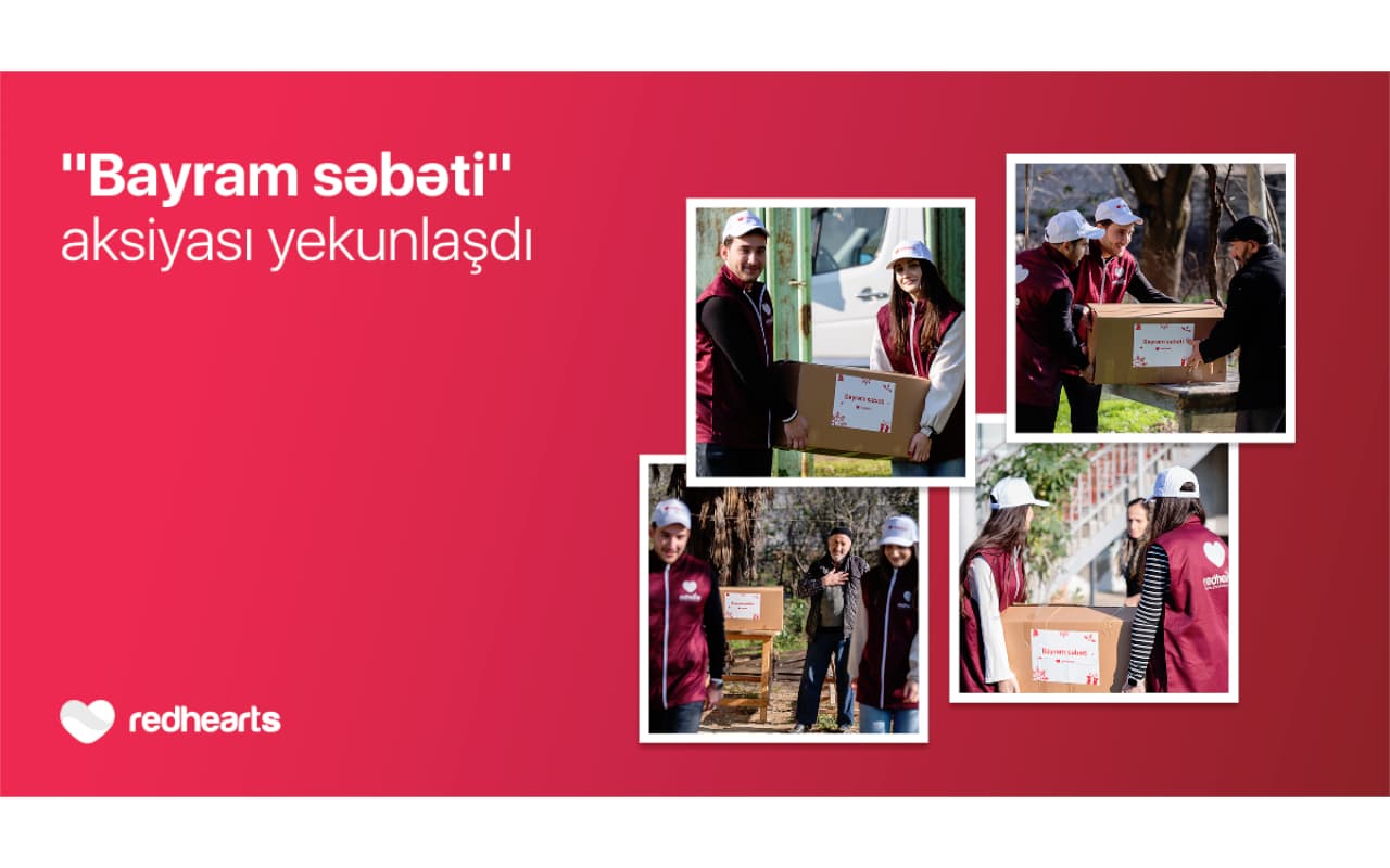 Qırmızı Ürəklər Fondunun “Bayram səbəti” aksiyası 300-dən çox ailəyə sevinc bəxş etdi