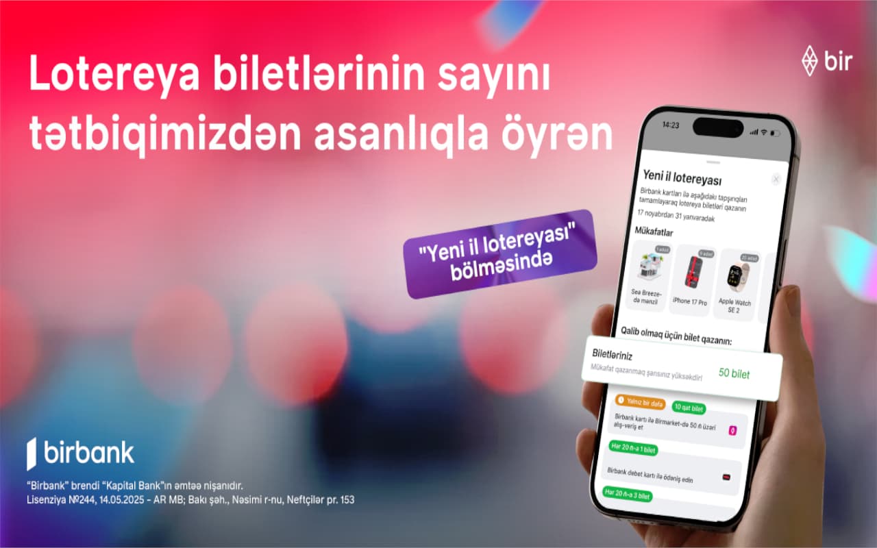 Yeni il lotereyası davam edir: 3 000 000-a yaxın Birbanklı mənzil qazanmaq şansına sahibdir