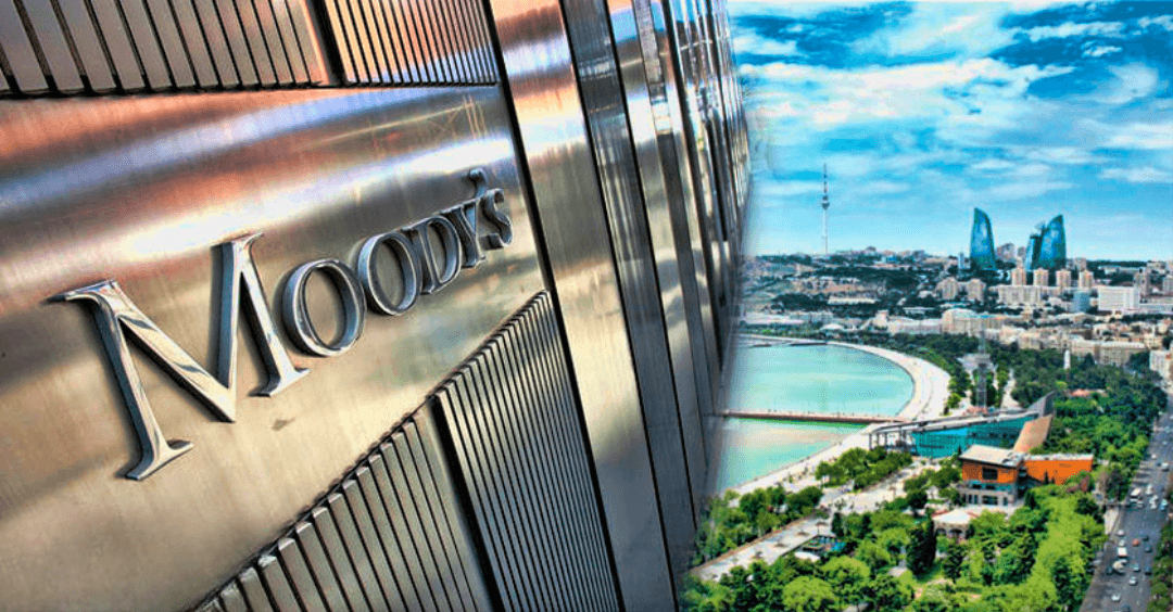 Moody’s Azərbaycanın investisiya reytinqini “Baa3” səviyyəsində təsdiqləyib