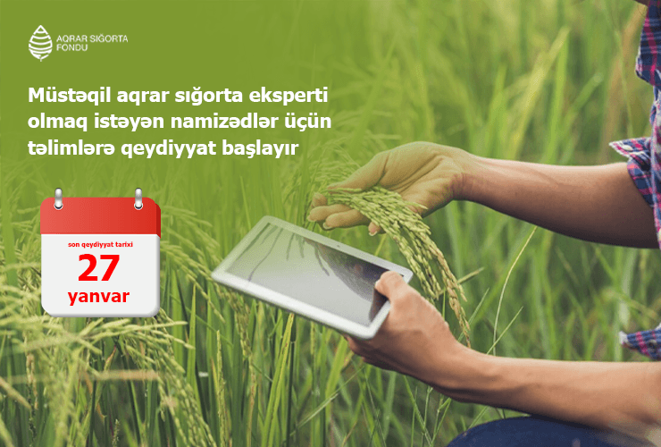 Aqrar sığorta üzrə müstəqil ekspert sertifikatı almaq istəyənlər üçün qeydiyyat başlayır